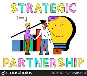 Strategic partnership. Professional workers at meeting, handshake of partners. Infocharts with raising arrow and electric bulb with puzzles. Businessman talking at conference, vector in flat style. Strategic Partnership Handshake of Partners Vector
