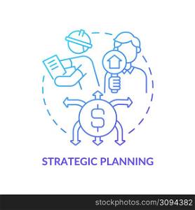 Strategic planning blue gradient concept icon. Type of planning abstract idea thin line illustration. Organization direction. Allocating resources. Isolated outline drawing. Myriad Pro-Bold font used. Strategic planning blue gradient concept icon