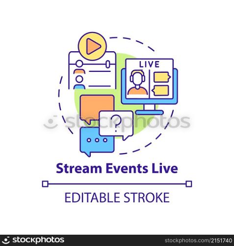 Stream events live concept icon. Involve customers to business abstract idea thin line illustration. Isolated outline drawing. Editable stroke. Roboto-Medium, Myriad Pro-Bold fonts used. Stream events live concept icon