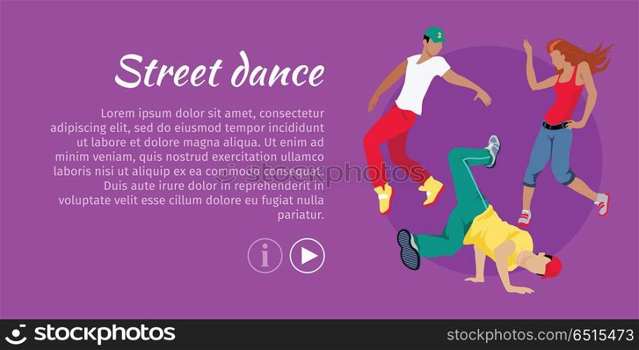 Street Dance Concept Flat Style Vector Web Banner. Street dance concept web banner. Flat style vector. Three break dancers, two man and girl dancing. Contemporary choreography. For dancing school, party, event, festival web page landing design