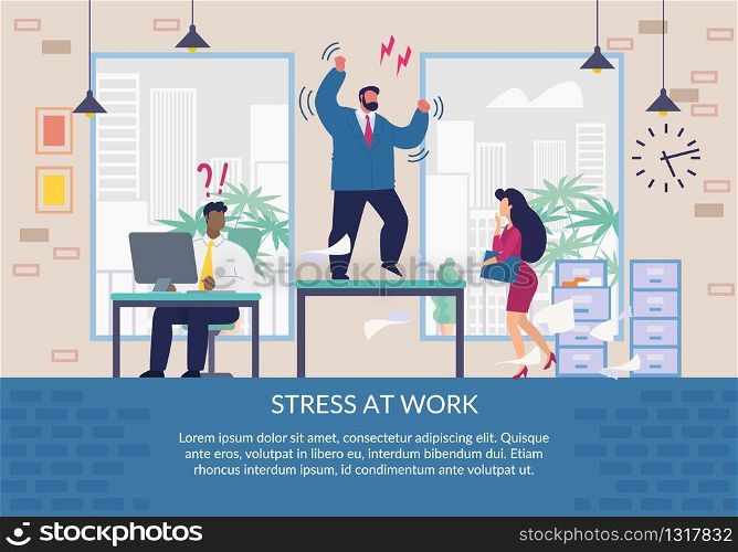 Stress at Work Poster Flat Design. Cartoon Puzzled Worker, Stressed Secretary and Angry Exasperated Boss Chief Characters. Business Project Failure and Burning Deadline. Vector Illustration. Stress at Work Poster Design and Cartoon Character