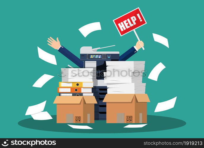 Stressed cartoon businessman in pile of office papers and documents with help sign. Stress at work. Overworked. File folders. Office multifunction machine. Vector illustration in flat style. Stressed cartoon businessman in pile papers