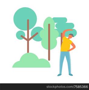 Stretching man near trees, portrait full length view of standing human in city park. Guy in sportwear, yoga or stretching, activity outdoor vector. Stretching Outdoor, Sporty Man near Trees Vector