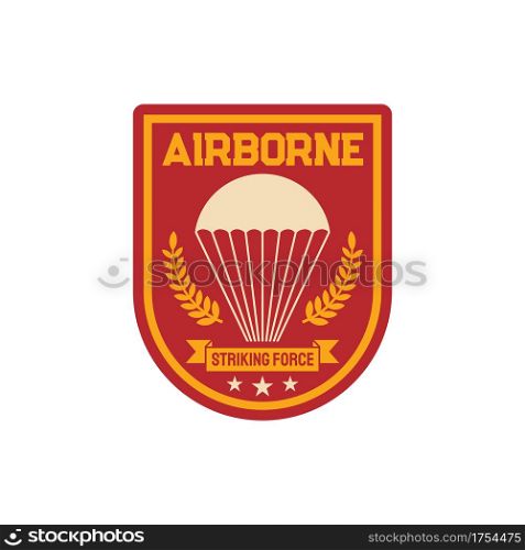 Striking forces airborne special division patch on uniform isolated military chevron label. Vector air army squad, emblem of parachuting skydiving aviation, shield with parachute, olive oil branches. Airborne striking forces military squad chevron
