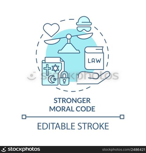 Stronger moral code turquoise concept icon. Social institutions advantage abstract idea thin line illustration. Isolated outline drawing. Editable stroke. Arial, Myriad Pro-Bold fonts used. Stronger moral code turquoise concept icon