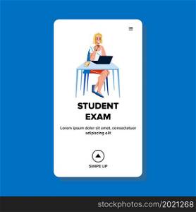 Student Exam Remote Passing Girl Teenager Vector. Young Lady Student Exam Pass On Laptop, Writing Digital Test. Character Teen Online University Examination Web Flat Cartoon Illustration. Student Exam Remote Passing Girl Teenager Vector