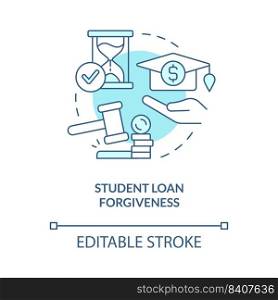Student loan forgiveness turquoise concept icon. Issue in higher education abstract idea thin line illustration. Isolated outline drawing. Editable stroke. Arial, Myriad Pro-Bold fonts used. Student loan forgiveness turquoise concept icon