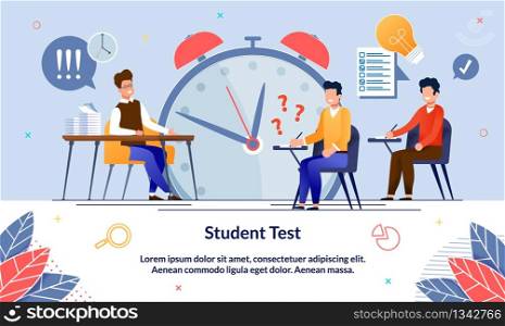 Student Test, Exam Paper at University, Flat. Guy Poorly Prepared for Test and Experiencing Stress. Student Well Prepared for Test and Happy. Teacher Sitting at Table with Bunch Paper.