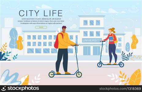 Students Using Eco-Friendly Personal Transport. University Building. Multiracial Diverse Teenagers Friends Moving by Electric Kick Scooter. Quick and Safe Ride to Study. Eco City Life Webpage Banner. Students Using Eco Friendly Personal Transport