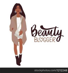 Stylish Beautiful girl in fashion clothes with bag. Fashion illustration. Young woman model pose. Flat style. Beauty blogger - handwritten phrase.. Stylish Beautiful girl in fashion clothes with bag. Fashion illustration.