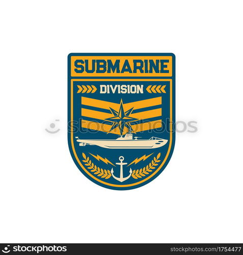 Submarine division special squad navy marine maritime forces isolated patch on military officer uniform. Vector chevron with windrose, submarine and anchor, insignia of armed forces of naval sub boat. Maritime forces patch on uniform with windrose