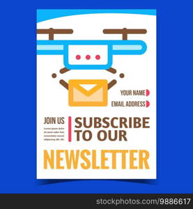 Subscribe To Newsletter Promotion Banner Vector. Air Drone Delivering Newsletter Envelope On Advertising Poster. Post Fast Delivery Technology Concept Template Style Color Illustration. Subscribe To Newsletter Promotion Banner Vector