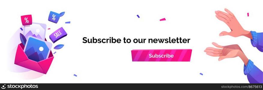 Subscribe to our newsletter cartoon banner, email news subscription, blog update messages submit with applauding human hands, confetti and envelope with pictures and sale icons. Vector illustration. Subscribe to our newsletter cartoon banner, news