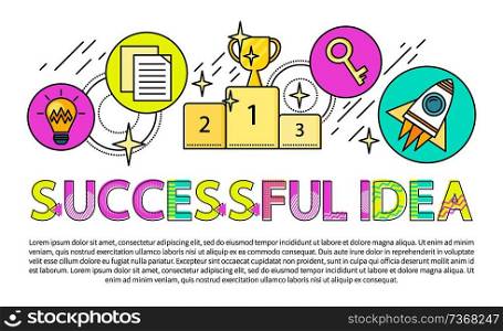 Successful idea poster text sample, headline and icons of electric bulb, paper document, launched rocket, place with prize, key vector illustration. Successful Idea Poster Text Vector Illustration