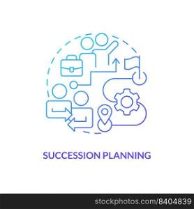 Succession planning blue gradient concept icon. Existing employees development. IT staffing model abstract idea thin line illustration. Isolated outline drawing. Myriad Pro-Bold font used. Succession planning blue gradient concept icon