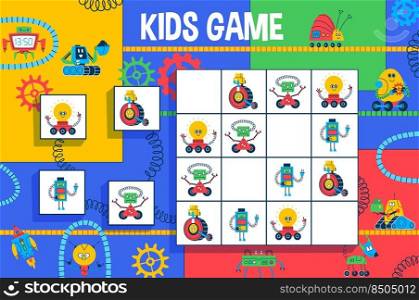 Sudoku kids game, cartoon robots and droids vector block puzzle of children education worksheet. Logic riddle game with funny robot toys and machines, androids, droids and cyborgs on color background. Sudoku kids game with cartoon robots and droids