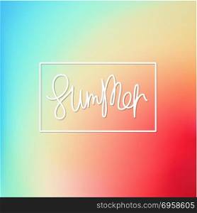 Summer background. Summer. Trendy lettering and bright iridescent multicolored background. Vector mesh illustration