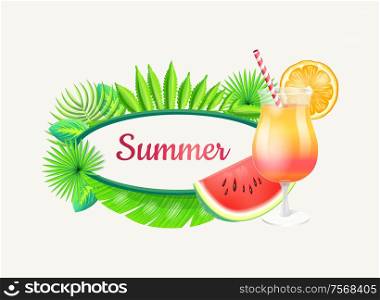 Summer banner with frame for text, green palm tree leaves and refreshing cocktail. Slice of watermelon, drink with straw vector illustration isolated. Summer Banner with Frame for Text, Green Palm Tree