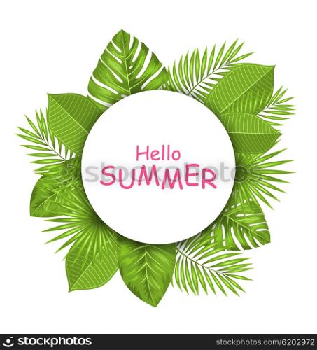 Summer Beautiful Card with Green Tropical Leaves for Design. Illustration Summer Beautiful Card with Green Tropical Leaves for Design - Vector
