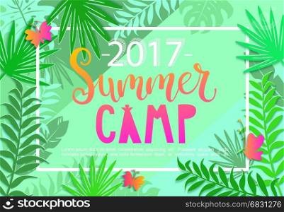 Summer camp 2017 lettering on jungle background.. Summer camp 2017 lettering on jungle background with tropical leaves and butterflies. Vector illustration.