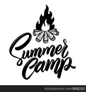 Summer camp. Lettering phrase with campfire illustration. Design element for poster, card, banner, t shirt. Vector illustration