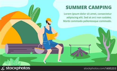Summer Camping in Forest, Vacation, Leisure Horizontal Banner. Man in Shorts and Cap Watching Map and Holding Bowler on Huge Log near Campfire and Tent, Prepare Food, Cartoon Flat Vector Illustration. Summer Camping, Vacation Leisure Horizontal Banner
