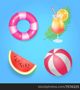 Summer cocktail and fruit isolated icons set vector. Watermelon and beverage served with orange citrus slice. Inflatable rubber ball and lifebuoy ring. Summer Cocktail and Fruit Set Vector Illustration