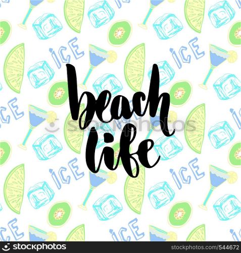 Summer cocktails background. Vector hand lettering beach life poster. Handwritten calligraphy