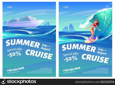 Summer cruise posters with ship and surfer girl. Vector flyers with cartoon illustrations of tropical sea with passenger cruise liner and woman riding ocean wave on surf board. Summer cruise posters with ship and surfer girl