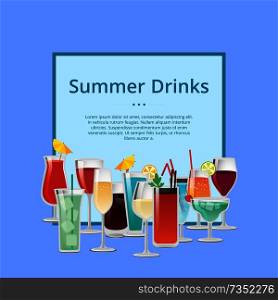 Summer drink poster with cocktails and champagne in glasses, decorated by umbrellas and straws, icy refreshing alcohol vector text in frame. Summer Drink Poster with Cocktails and Champagne
