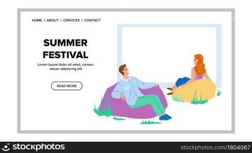 Summer Festival Resting Visitors People Vector. Young Man And Woman Sitting On Comfortable Softness Armchair And Enjoying On Summer Festival Together. Characters Web Flat Cartoon Illustration. Summer Festival Resting Visitors People Vector