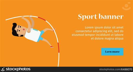Summer Games Colorful Banner. Pole Vault Sport. Pole vault sport template. Summer games colorful banner. Active way of life concept. Competitions, achievements, best results. Person uses long, flexible pole as an aid to jump over a bar. Vector