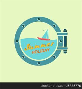 Summer holiday on yacht. A vector image of the summer sea from the hold of the yacht. Icon symbolizing the sea, summer vacation.