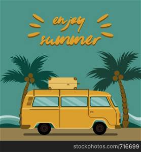 Summer illustration on Beach with yellow bus, palms, sea and lettering Enjoy summer! Colorful design for postcard, invitation.