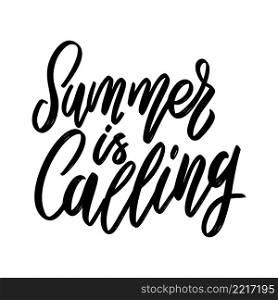 Summer is calling. Lettering phrase on white background. Design element for poster, card, banner, sign. Vector illustration