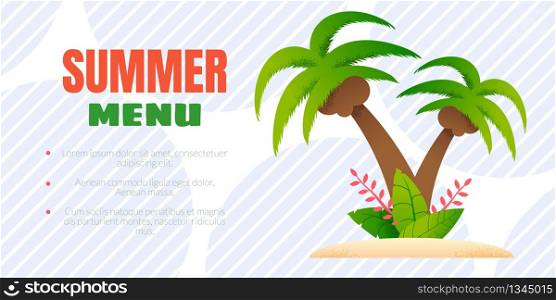 Summer Menu Advertising Banner with Editable Informational Text. Cartoon Coconut Palms on Sand Beach as Decoration. Promotion Poster for Cafe, Restaurant on Tropic Resort. Vector Flat Illustration. Summer Menu Advertising Banner with Editable Text