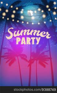 Summer Party Night Beach Poster Template Design, Palms Party Flyer. Vector background card advertising isolated illustration. Summer Party Night Beach Poster Template Design, Palms Party , Flyer