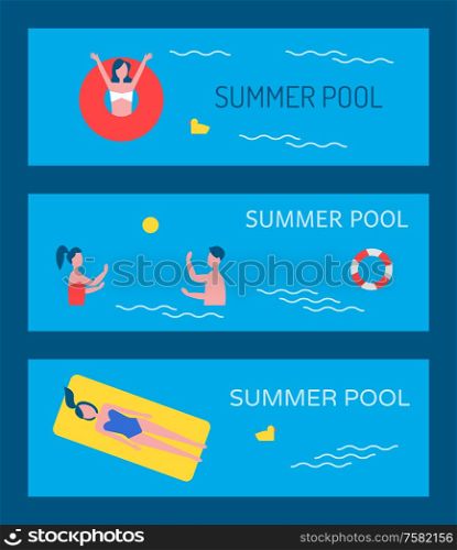 Summer pool posters set people on holidays. Woman in lifeline saving ring and couple playing active game polo. Person lying in mattress on waters surface vector. Summer Pool Poster Text Set Vector Illustration