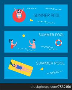 Summer pool posters set people on holidays. Woman in lifeline saving ring and couple playing active game polo. Person lying in mattress on waters surface vector. Summer Pool Poster Text Set Vector Illustration