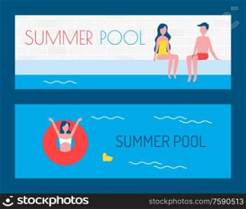 Summer pool posters with text and people on vacation chilling in water. Woman in lifebuoy lifeline waving hands couple on poolside summertime vector. Summer Pool Posters with Text Vector Illustration