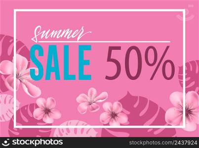 Summer sale, fifty percent pink poster design with flowers and leaf shapes. Text in frame can be used for banners, coupons, flyers, labels