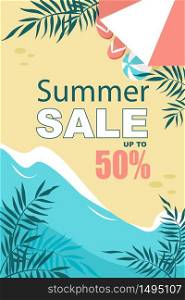 Summer Sale Vertical Banner with Tropical Plants, Palm Tree Leaves, Sandy Beach, Sun Umbrella and Ocean Top View. Advertising Poster for Summertime Vacation Shopping. Cartoon Flat Vector Illustration. Summer Sale Vertical Banner Sandy Beach Top View