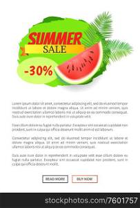 Summer sale watermelon discount isolated banner with text sample. Tropical leaves of palm tree, juicy fruit with seeds, offering for clients on palm leaves. Summer Sale Watermelon Discount Isolated Banner