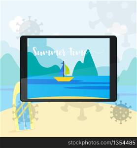 Summer time concept during coronavirus covid-19 pandemic outbreak. Picture of Sailing in the ocean on digital screen.