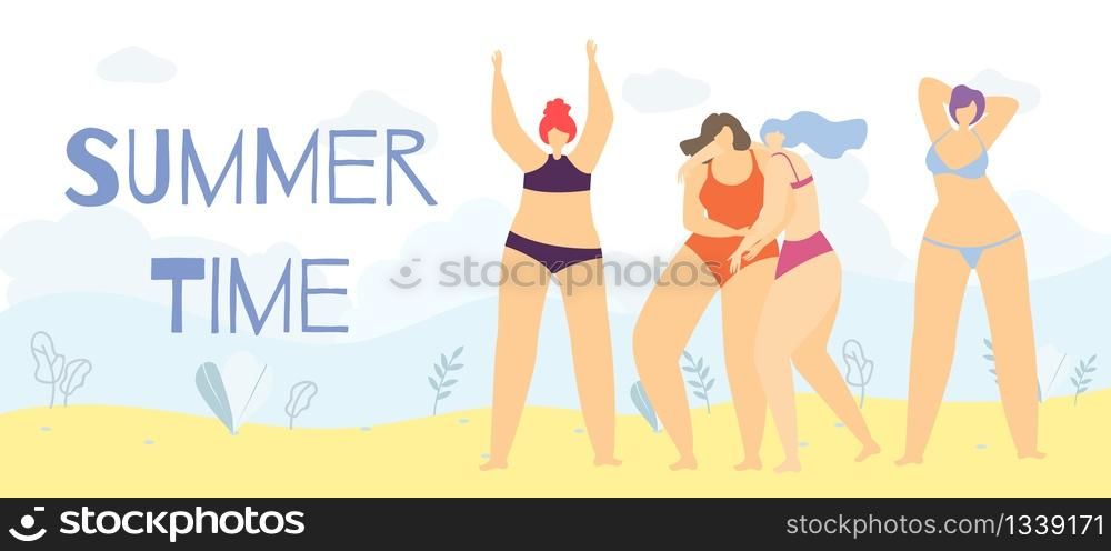 Summer Time Flat Cartoon Woman Banner with Positive Body Concept Group of Funny Happy Chubby Girls in Bikini Enjoying Recreation on Beach Freedom Belief in own Beauty Vector Motivational Illustration. Summer Time Positive Body Cartoon Woman Banner