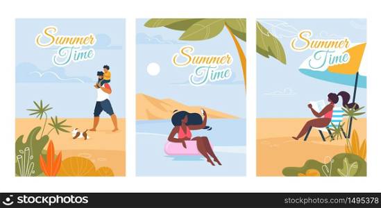 Summer Time Hand Drawn Lettering. Advertising Cards Set. Cartoon People Relaxing on Sand Sunny Beach, Walking Dog, Swimming on Rubber Ring and Taking Selfie. Flat Resort. Vector Illustration. Summer Time Text Cards with Relaxing People Set
