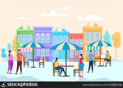 Summer Time in Modern City. People Sitting at Tables with Umbrellas, Drinking Coffee or Tea, Talking to Each Other. Men and Women Characters Relaxing at Open Air Cafe. Cartoon Flat Vector Illustration. People Sit and Relax at Tables at Open Air Cafe