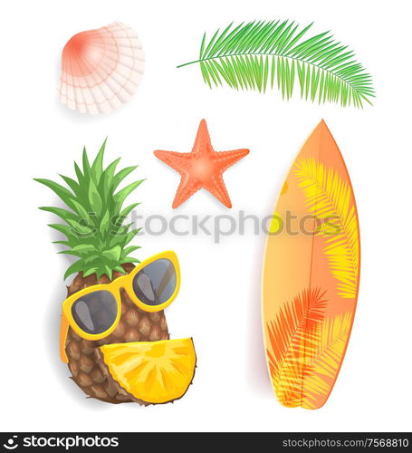 Summer time isolated icons set closeup vector. Seashell and starfish, surfing board with leaves print. Pineapple fruit with sunglasses, exotic foliage. Summer Time Icons Set Closeup Vector Illustration