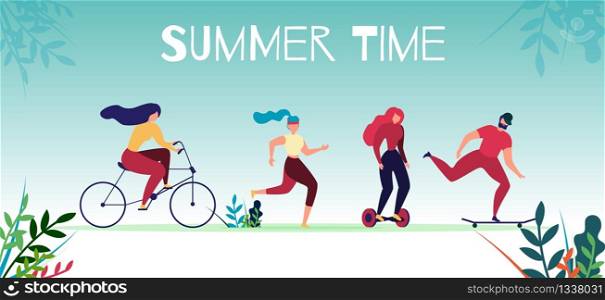 Summer Time Motivational Sports Banner. Active Male and Female Characters Cycling, Jogging, Riding Gyroscooter and Skateboard. Man and Woman Outdoors Recreation. Vector Flat Cartoon Illustration. Summer Time Lettering Motivational Sports Banner