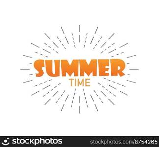 Summer time. Summer with burst. Isolated background. Vector illustration
